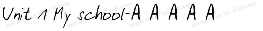 Unit 1 My school字体转换